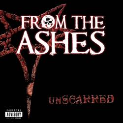 From The Ashes (UK) : unSCARRED